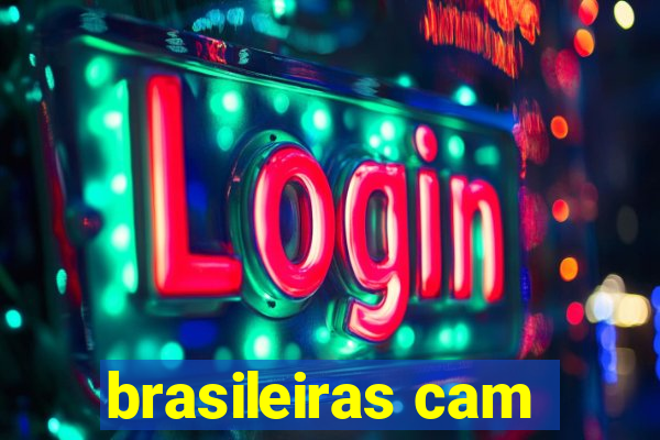 brasileiras cam